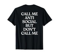 Call Me Antisocial But Don't Call Me Shirt Introvert Back Camiseta