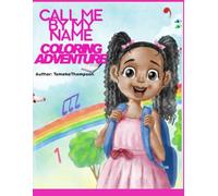 Call Me By My Name Coloring Adventure