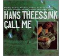 Call Me by Theessink, Hans (1994-07-05)