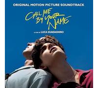 Call Me By Your Name - Call Me By Your Name: Original Motion Picture Soundtrack