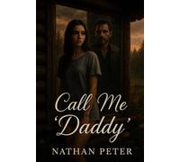 Call me Daddy (Forbidden Entanglements)