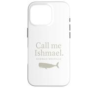 Call Me Ishmael Moby Dick - Camisa para amantes de los libros Carcasa para iPhone 16 Pro