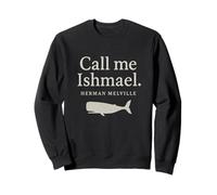 Call Me Ishmael Moby Dick - Camiseta con Cita para los Amantes de los Libros Sudadera