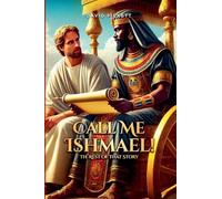 Call Me Ishmael!: The Rest Of That Story