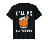 Call Me Old Fashioned Bourbon Whisky Beber Camiseta