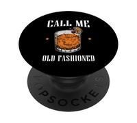 Call Me Old Fashioned Bourbon Whisky Beber PopSockets PopGrip Adhesivo