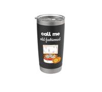 Call Me Old Fashioned Whiskey Lover Vaso térmico de acero inoxidable de doble pared