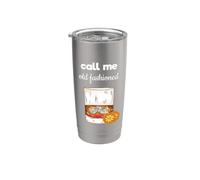Call Me Old Fashioned Whiskey Lover Vaso térmico de acero inoxidable de doble pared