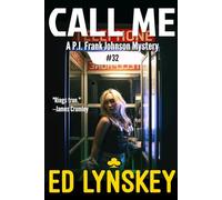 Call Me (P.I. Frank Johnson Mystery Series)