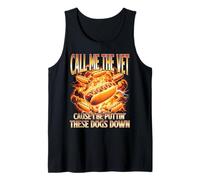 Call Me The Vet Cuase I be Puttin 'These Dogs Down Hot Dog Camiseta sin Mangas