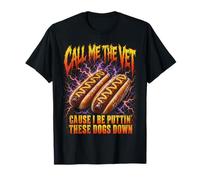Call Me The Vet Puttin These Dogs Down Funny Hot Dog Meme Camiseta