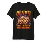 Call Me The Vet Puttin These Dogs Down Funny Hot Dog Meme Camiseta Premium