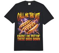 Call Me The Vet Puttin These Dogs Down Funny Hot Dog Meme Comfort Colors Adult Heavyweight T-Shirt
