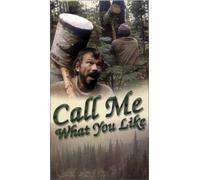 Call Me What You Like [USA] [VHS]
