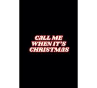 Call Me When It's Christmas: Festive 6x9 Grid Journal - Perfect Idea For Christmas Gift
