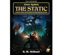 Call of Cthulhu: Alone Against the Static | Solo Horror Scenario | 199s Modern Era | Hardcover RPG Adventure | Chaosium TTRPG