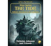 Call of Cthulhu: Alone Against the Tide | Solo Horror Adventure | 7th Edition TTRPG | Chaosium Roleplaying Game: Solitaire Adventure by the Lakeshore