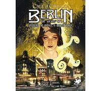 Call of Cthulhu: Berlin - The Wicked City | 7th Edition Hardcover Sourcebook | Mythos Horror in Weimar Germany | Chaosium RPG Expansion (Call of Cthulhu Roleplaying Game)