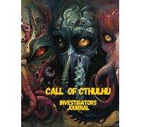 Call of Cthulhu Investigators journal: A TTRPG notebook. Ideal for Masks of Nyarlathotep