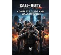 Call of Duty: Black Ops 7 Unofficial Complete Game Guide and Walkthrough (Latest Update)