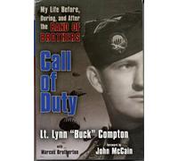 Call Of Duty: My Life Before, During & After the Band of Brothers