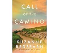 Call of the Camino: A Novel