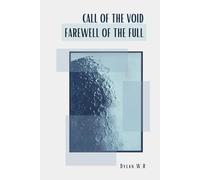 Call of the Void, Farewell of the Full