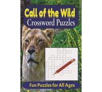 Call of the Wild for ALL Ages: An Adventurous Educational Safari of Words About Wild Animals, Their Habitat and More | 6x9 inches, 120 pages | Gift for Vacation and Quiet Time