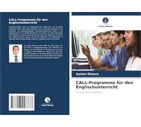 CALL-Programme für den Englischunterricht: Ein praktischer Leitfaden