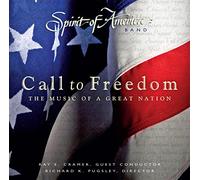 Call to Freedom - The Music of a Great Nation