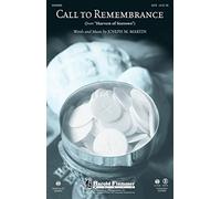 Call To Remembrance - SATB and Solo - CHORAL SCORE