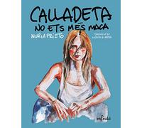 Calladeta no ets més maca (MERAKI NARRATIVA (CATALA))