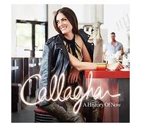 Callaghan - A History Of Now