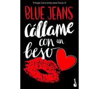 Callame Con Un Beso (trilogia Canciones Para Paula 3)