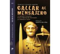 Callar al mensajero: La represión franquista. Entre la libertad de información y el derecho al honor (ATALAYA PEQUEÑO)
