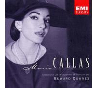 Callas in Conversation with Edward Downes