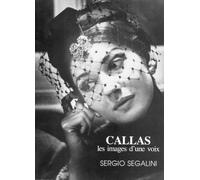 Callas, Les Images D'Une Voix
