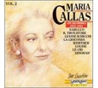 Callas - Live 1953-1962, Volume 2 / Nabucco / Il Trovatore
