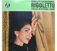 CALLAS, Maria / DI STEFANO, Giuseppe / GOBBI, Tito / MAILÄNDER SCALA, SERAFIN, Tullio - Rigoletto (Grosser Querschnitt) / C 80 431