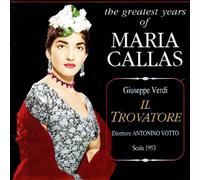 Callas,Maria - Il Trovatore