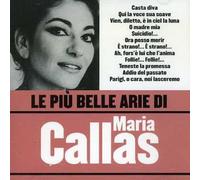 Callas Maria - Le Piu' Belle Arie Di Maria Callas