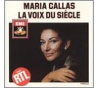 Callas, Maria - Voix du Siecle/Voice Century