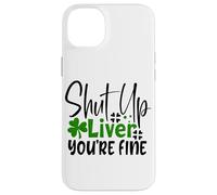 Cállate el hígado Estás Bien, trébol irlandés del día de San Patricio Carcasa para iPhone 14 Plus