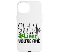 Cállate el hígado Estás Bien, trébol irlandés del día de San Patricio Carcasa para iPhone 15 Plus