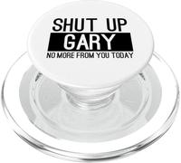 Cállate Gary No Más De Tú Hoy Divertido PopSockets PopGrip para MagSafe