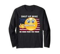 Callate Mike No More For You Today ShutUp Mike, Cállalo Mike Manga Larga
