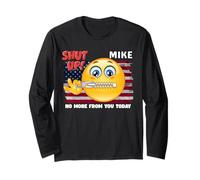 Callate Mike No More For You Today ShutUp Mike, Cállalo Mike Manga Larga