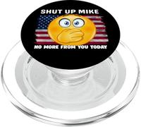 Callate Mike No More For You Today ShutUp Mike, Cállalo Mike PopSockets PopGrip para MagSafe