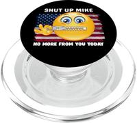 Callate Mike No More For You Today ShutUp Mike, Cállalo Mike PopSockets PopGrip para MagSafe