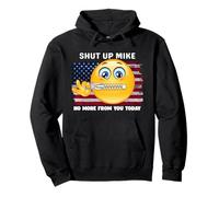 Callate Mike No More For You Today ShutUp Mike, Cállalo Mike Sudadera con Capucha